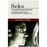 Kody rabatowe CzaryMary.pl Sklep ezoteryczny - Seks i niepełnosprawność - doświadczenia seksualne osób z niepełnosprawnością intelektualną