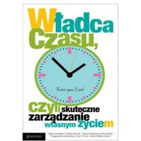 Kody rabatowe CzaryMary.pl Sklep ezoteryczny - Władca czasu, czyli skuteczne zarządzanie własnym życiem