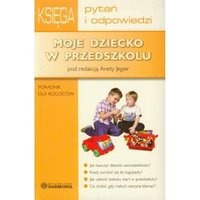 Kody rabatowe CzaryMary.pl Sklep ezoteryczny - Księga pytań i odpowiedzi Moje dziecko w przedszkolu