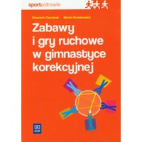 Kody rabatowe CzaryMary.pl Sklep ezoteryczny - Zabawy i gry ruchowe w gimnastyce korekcyjnej